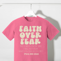 Pink crewneck T-shirt with Faith over Fear scripture print