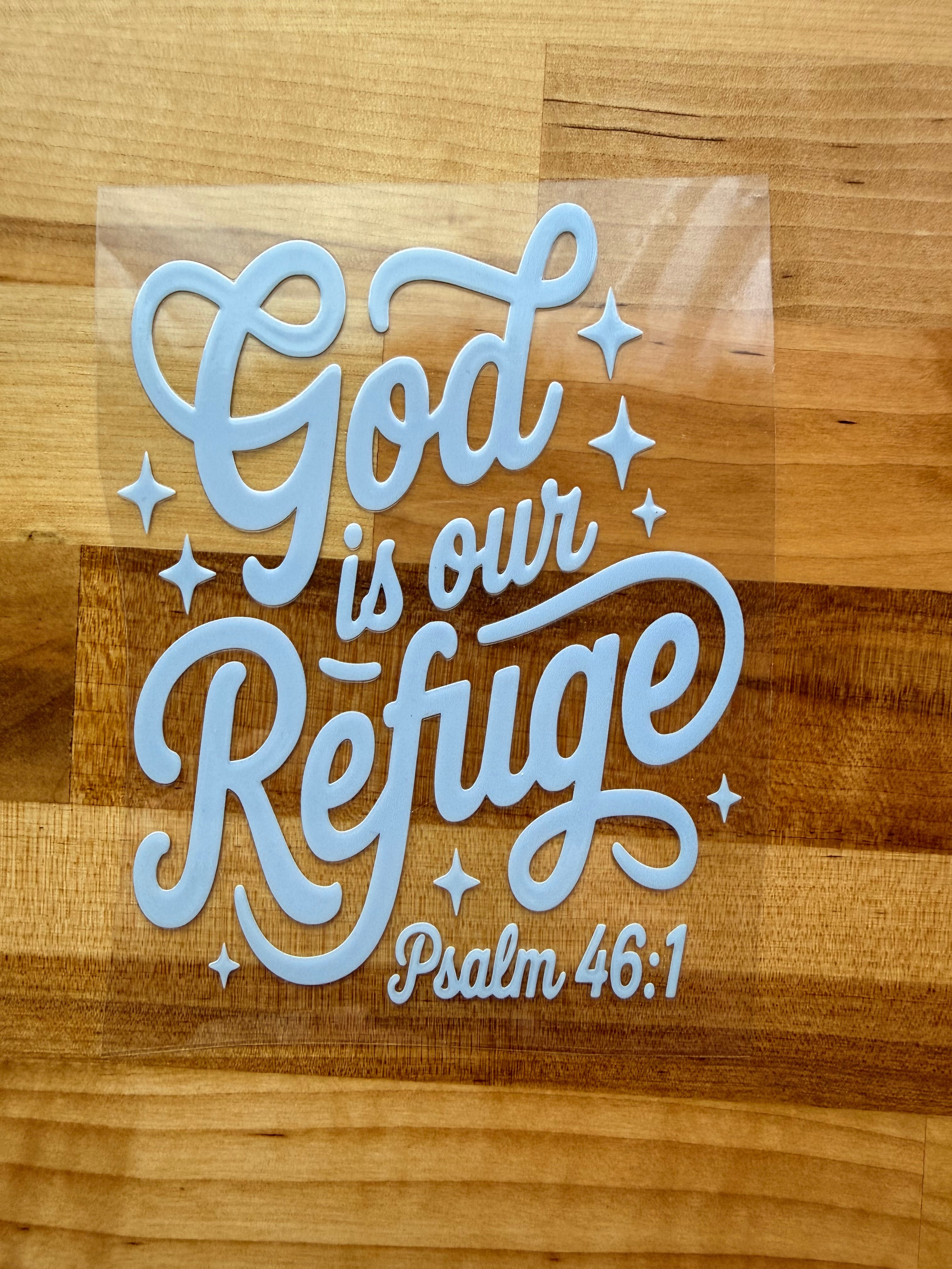 UV DTF decal with “God is our Refuge” lettering in light blue