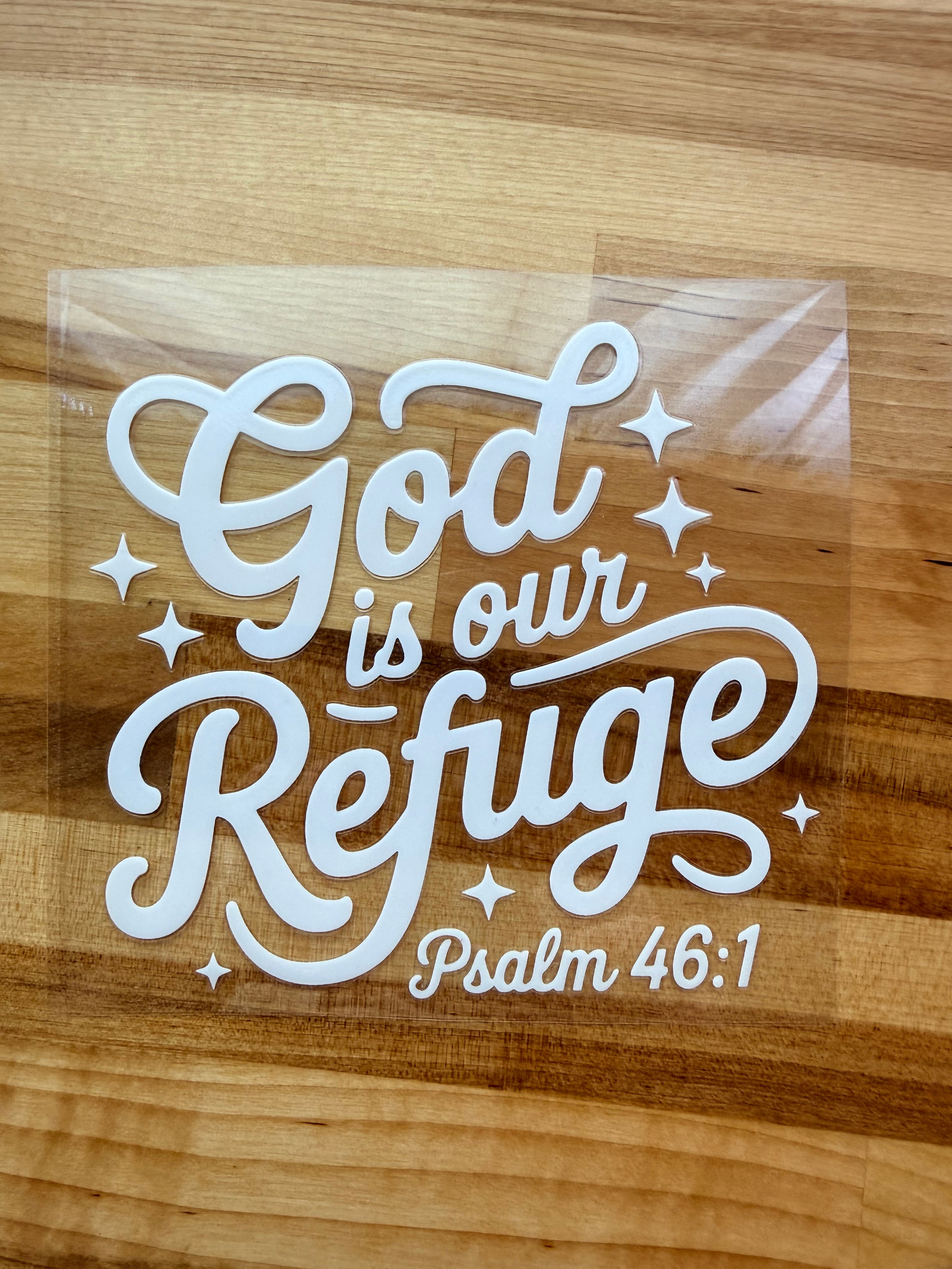 UV DTF decal with “God is our Refuge” lettering in white with light blue outline