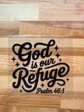 UV DTF decal with “God is our Refuge” lettering in black