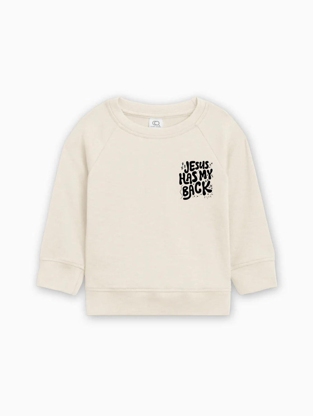 Toddler pullover sweatshirt in light cream with "Jesus has my back" graphic