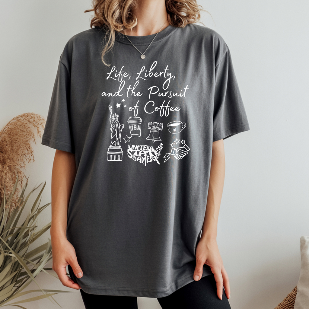 Dark gray short-sleeve T-shirt with white “Life, Liberty and Coffee” graphic