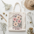 Cream canvas tote bag with floral print and text "Teaching is Kingdom Work"