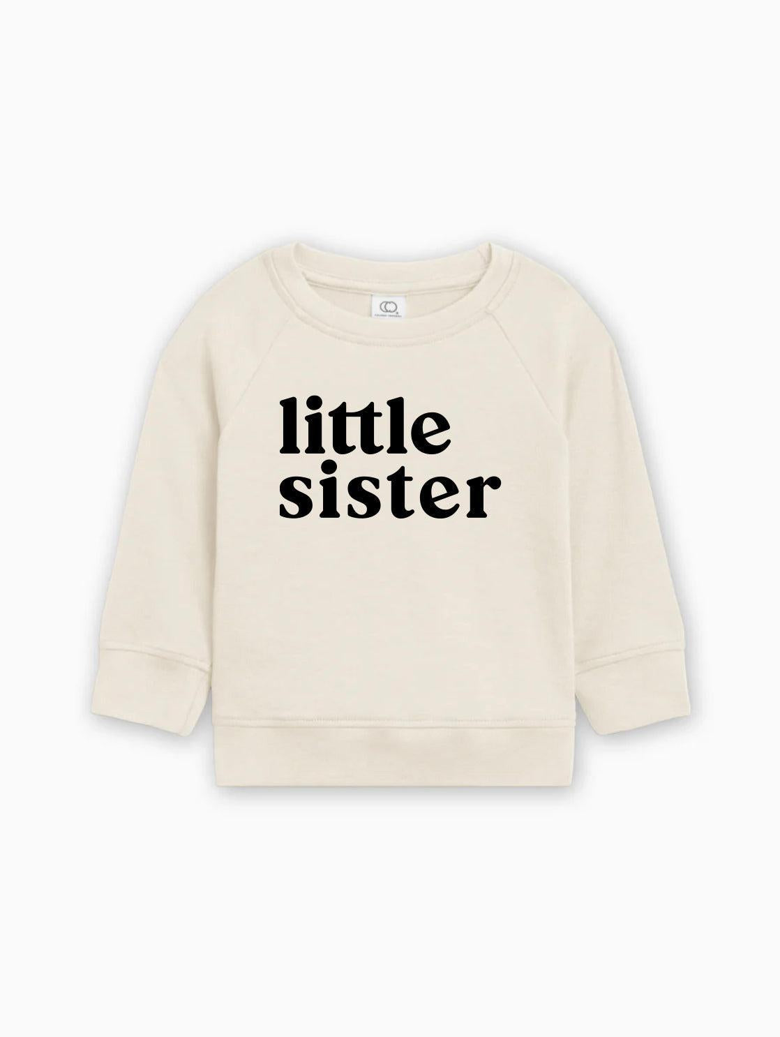 Kids organic cotton pullover, natural cream with 'little sister' print, crew neck, long sleeves