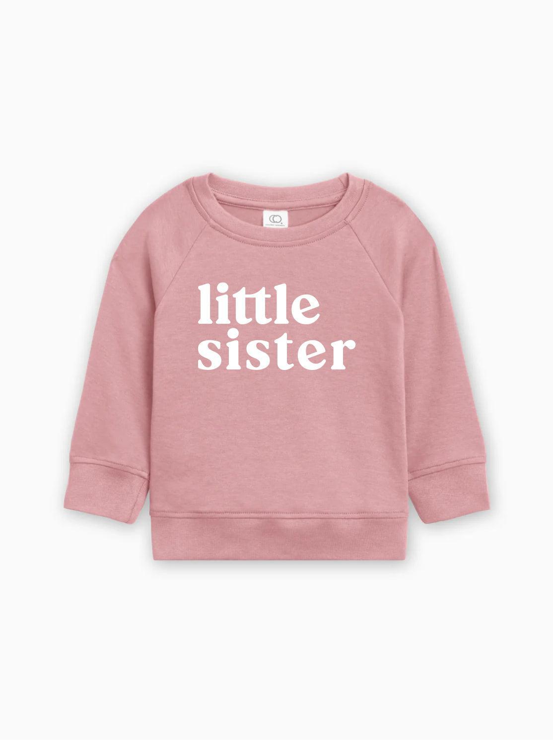 Kids organic cotton pullover, rose pink with 'little sister' print, crew neck, long sleeves