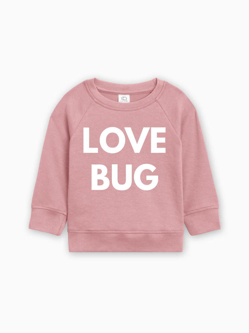 Pink baby pullover with white “LOVE BUG” text graphic