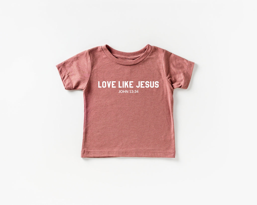 Rose/mauve baby/toddler t-shirt with 'LOVE LIKE JESUS' and 'John 13:34' print