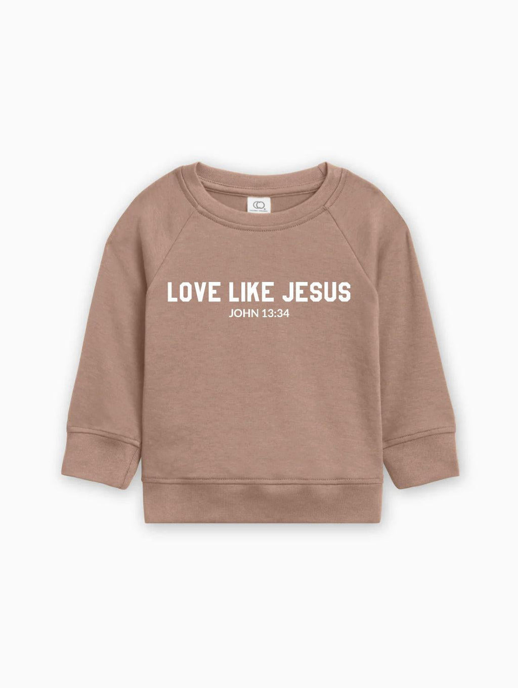 Toddler organic cotton pullover in truffle brown with “Love Like Jesus” graphic