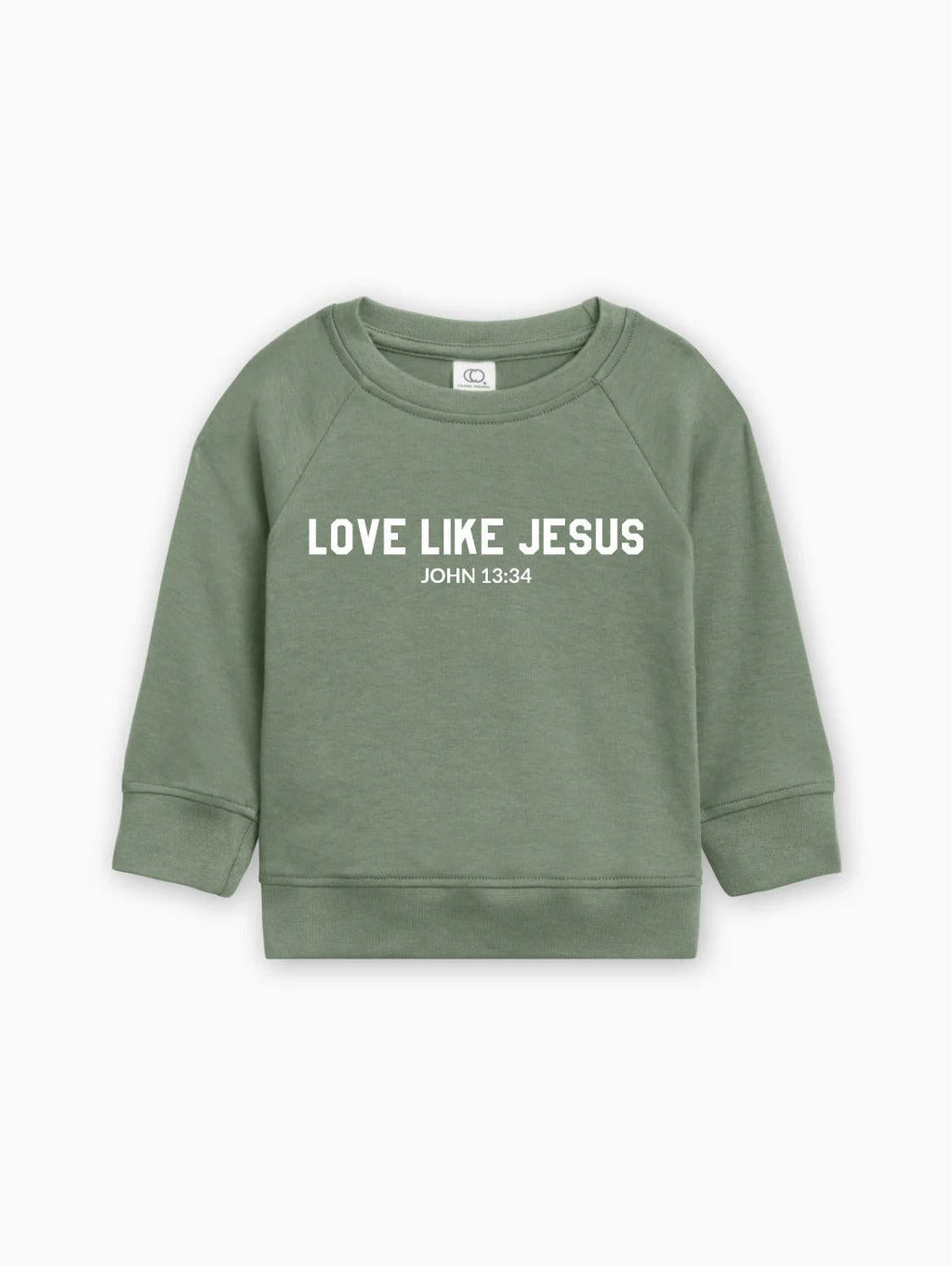 Toddler organic cotton pullover in green with “Love Like Jesus” graphic