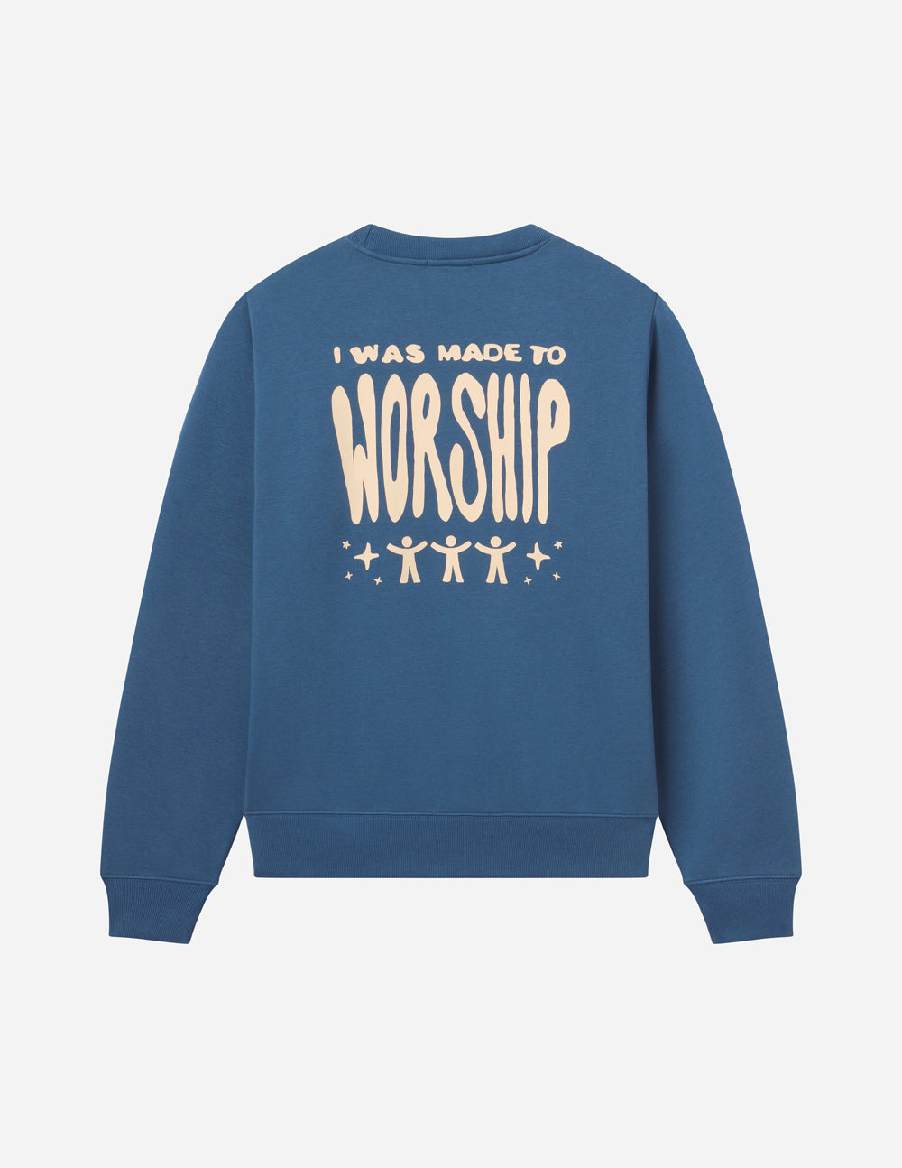 Blue unisex crewneck sweatshirt, back graphic “I WAS MADE TO WORSHIP” design