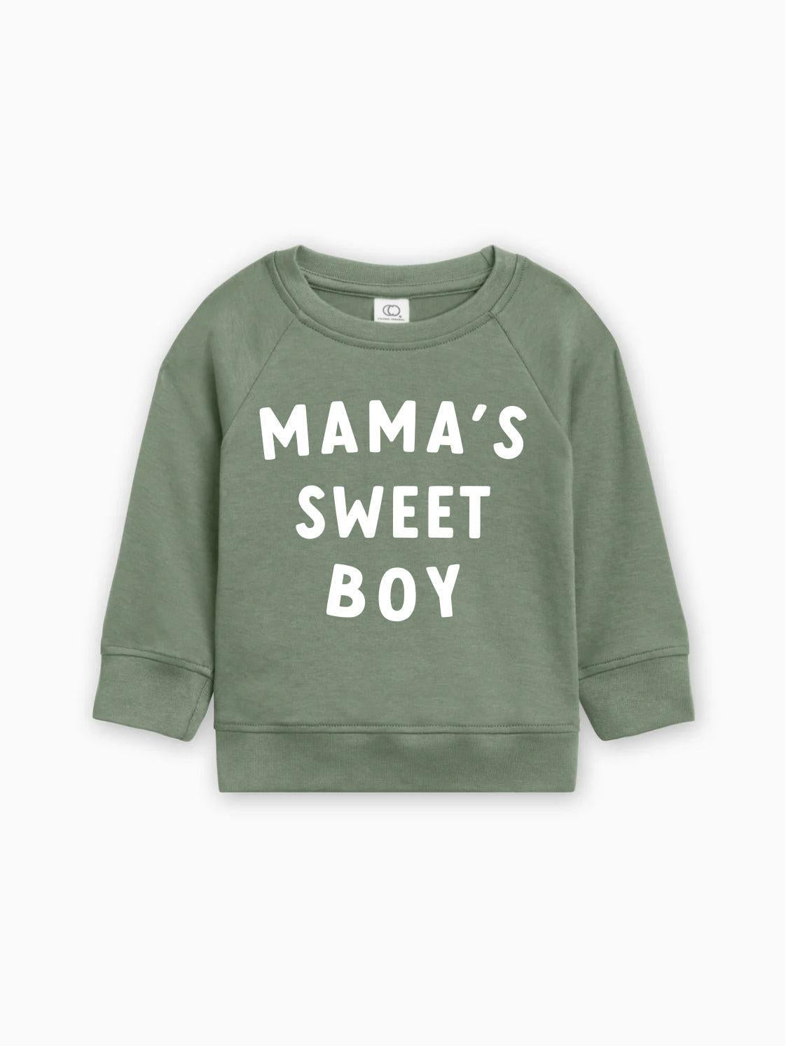 Baby pullover in olive green with white “MAMA’S SWEET BOY” lettering on front.