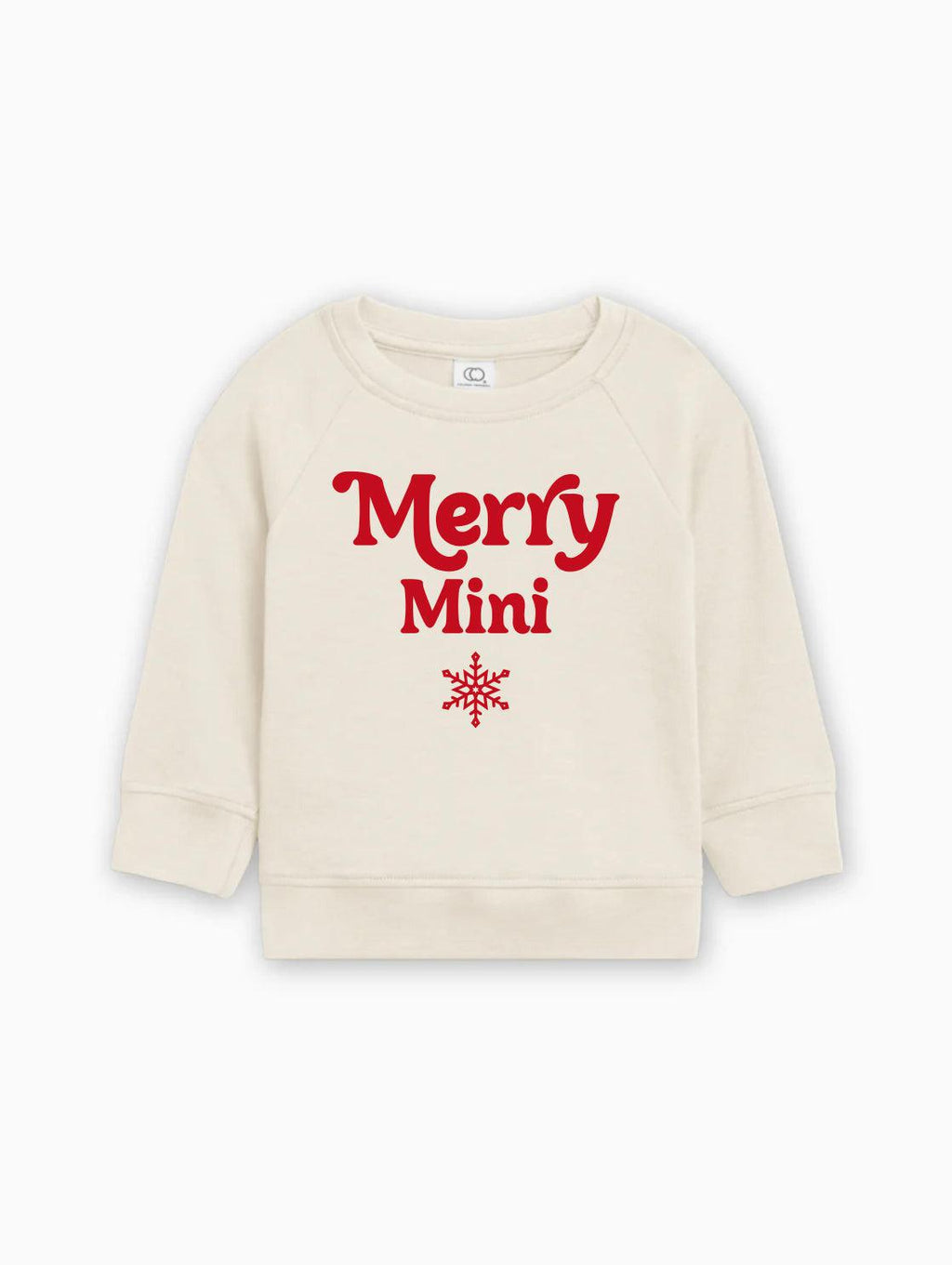 Cream baby pullover sweatshirt with red “Merry Mini” lettering and snowflake graphic