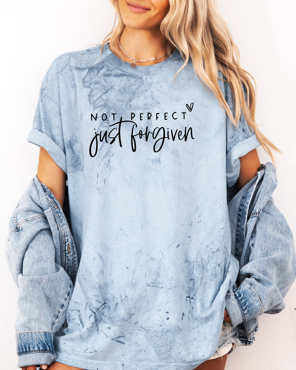 Blue garment-dyed T-shirt with “Not perfect, just forgiven” graphic