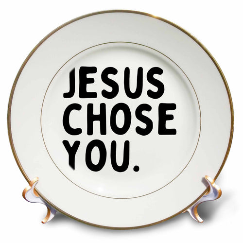 White porcelain plate with gold rim, text "JESUS CHOSE YOU"
