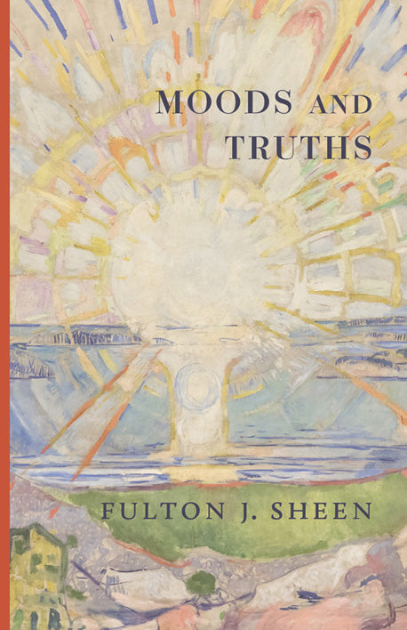 Book cover: Moods and Truths by Fulton J. Sheen, illustrated artwork with title.