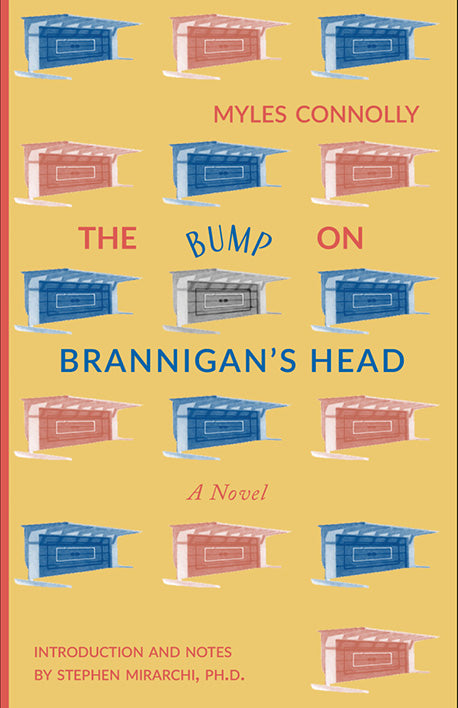 Book cover: The Bump on Brannigan’s Head by Myles Connolly, Cluny Classics.