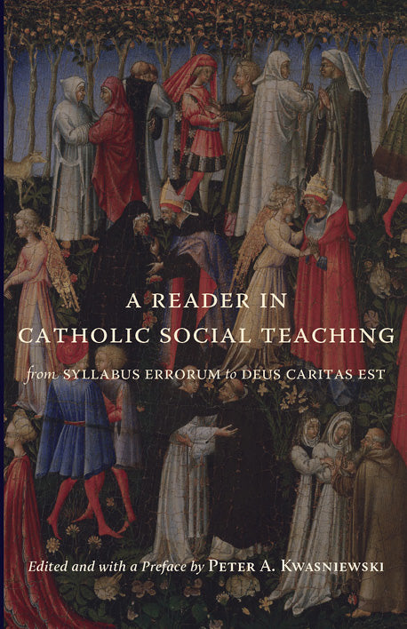 Book cover for A Reader in Catholic Social Teaching with medieval artwork and editor credit