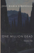 Paperback book cover with José María Gironella and One Million Dead, Volume One