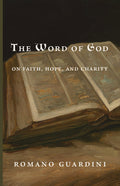 The Word of God book cover with open Bible artwork and author Romano Guardini