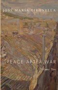 Book cover for Peace After War, Volume Two, by José María Gironella.