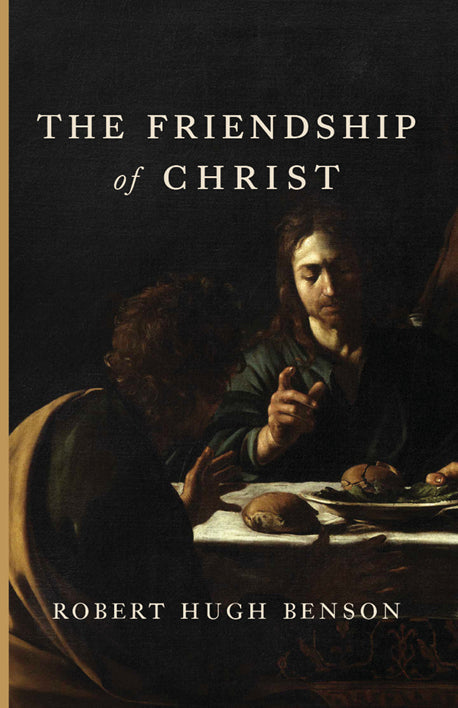 The Friendship of Christ book cover with painting of Christ at a table