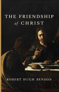 The Friendship of Christ book cover with painting of Christ at a table