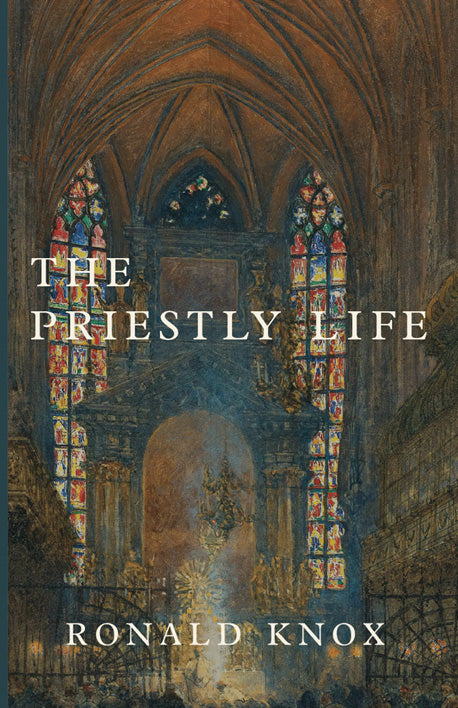 The Priestly Life book cover with stained-glass arch and two standing figures