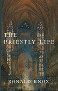 The Priestly Life book cover with stained-glass arch and two standing figures