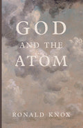 Book cover: God and the Atom by Ronald Knox