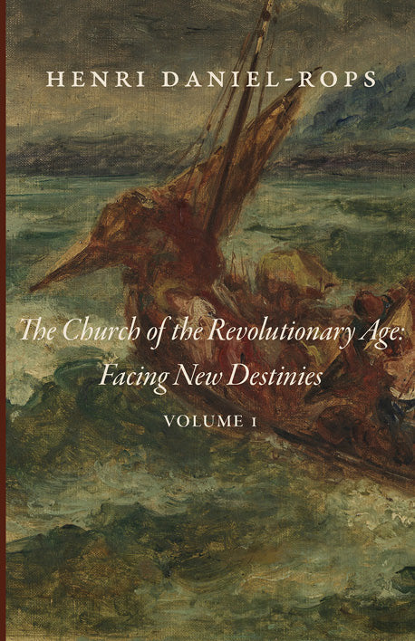 The Church of the Revolutionary Age book—Facing New Destinies, Volume 1 cover