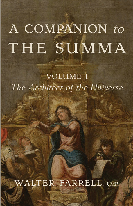 Book cover: A Companion to the Summa, Volume I—The Architect of the Universe