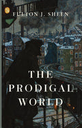 The Prodigal World book cover, Fulton J. Sheen, blue city street scene