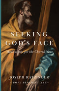 Book cover for Seeking God's Face: Meditations for the Church Year, Joseph Ratzinger
