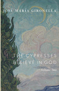Book cover: The Cypresses Believe in God, Volume Two, blue watercolor title