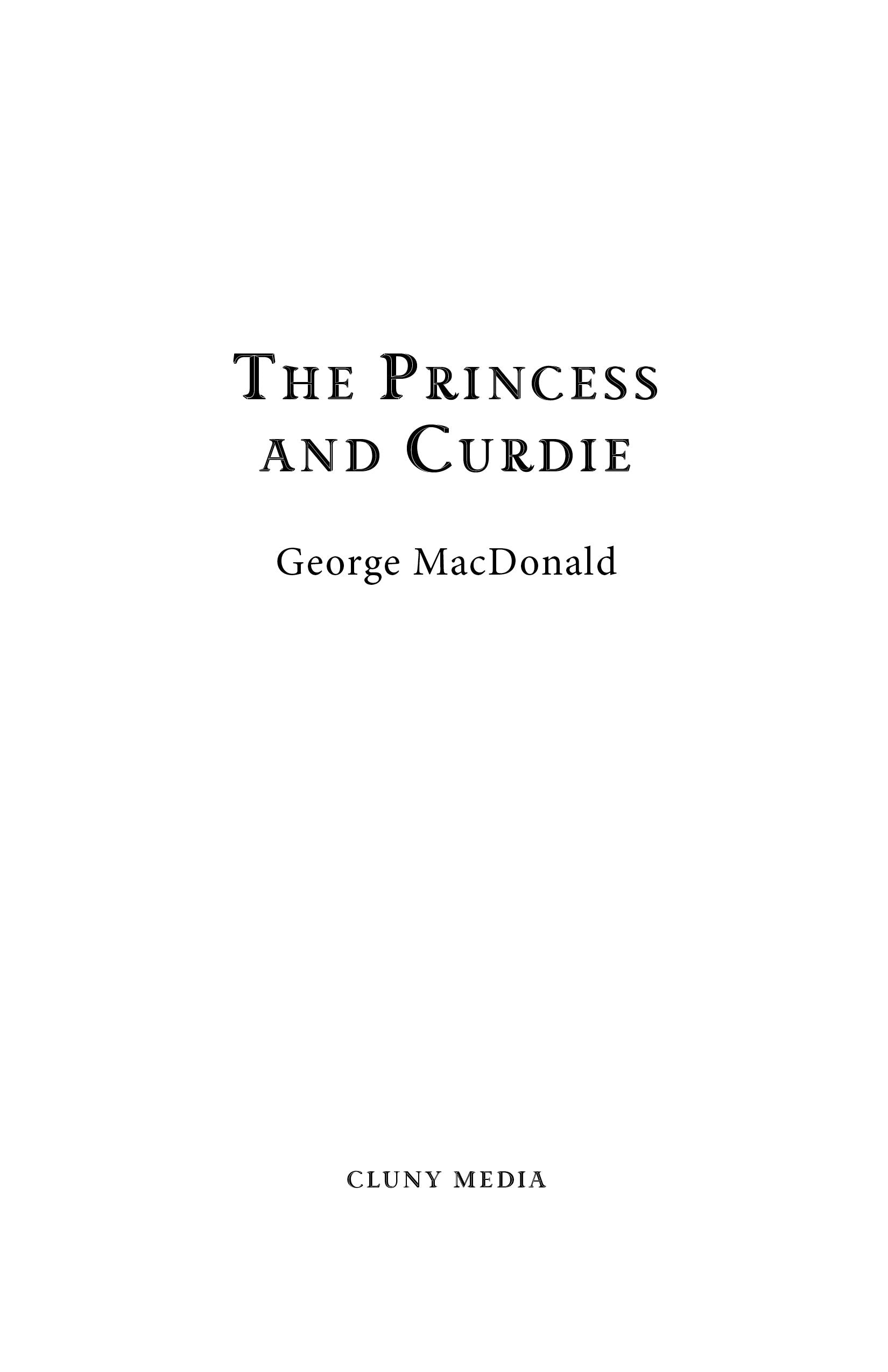 Book cover: The Princess and Curdie by George MacDonald, Cluny Media.