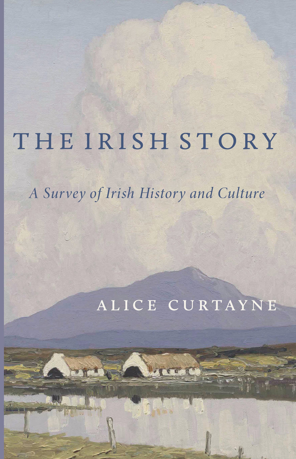 The Irish Story book cover with title, subtitle, author, and landscape illustration