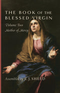 Book cover for The Book of the Blessed Virgin, Volume Two: Mother of Mercy