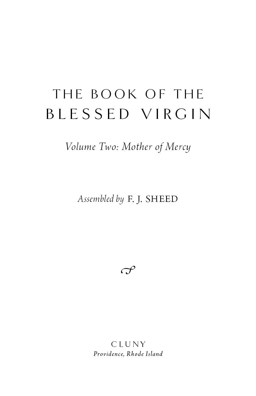Book title page: Volume Two—Mother of Mercy, assembled by F. J. Sheed