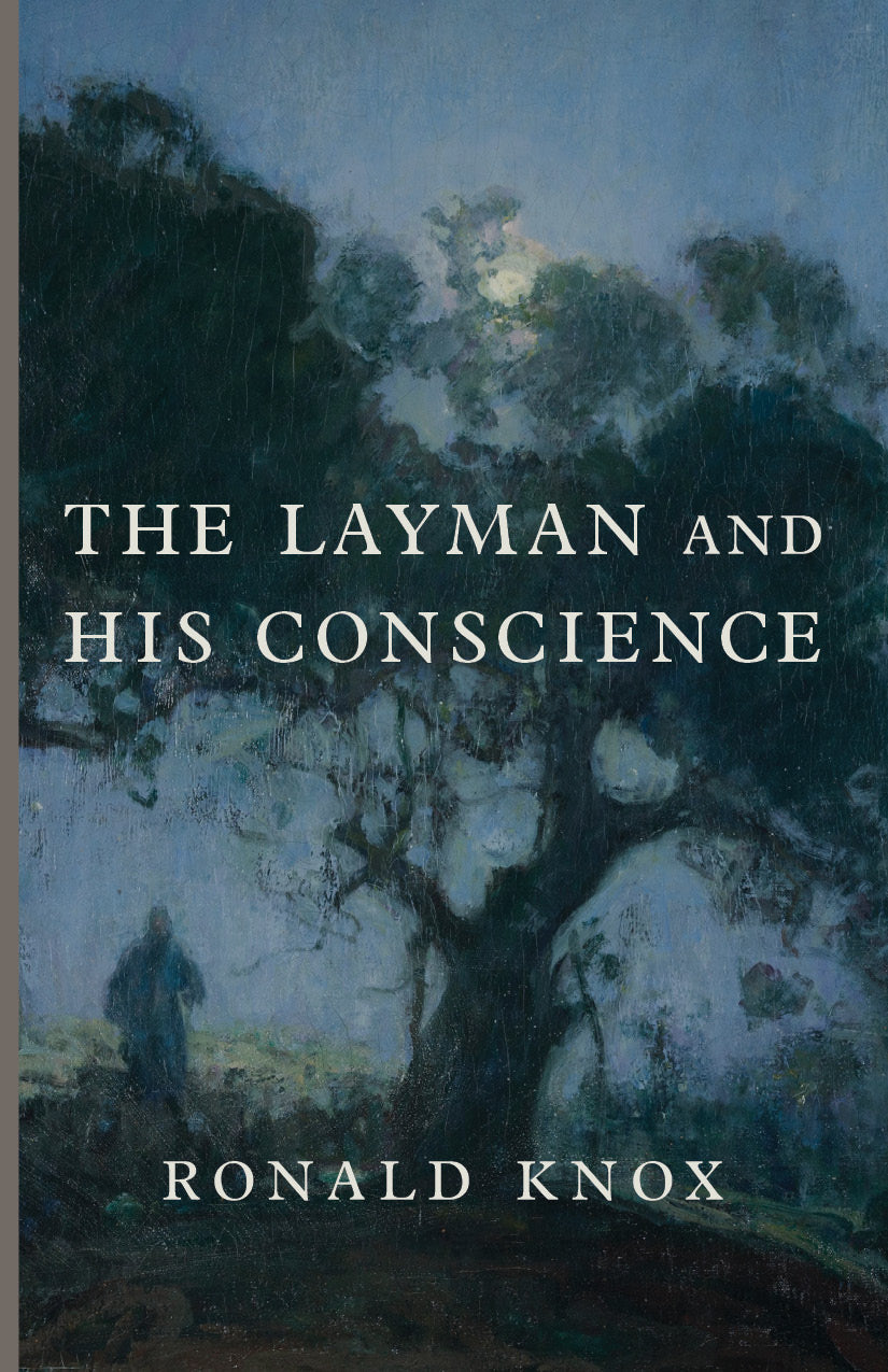 Retreat book cover: The Layman and His Conscience by Ronald Knox