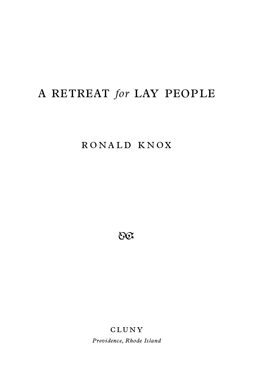 Religious book title page with “A Retreat for Lay People” and Ronald Knox, Cluny