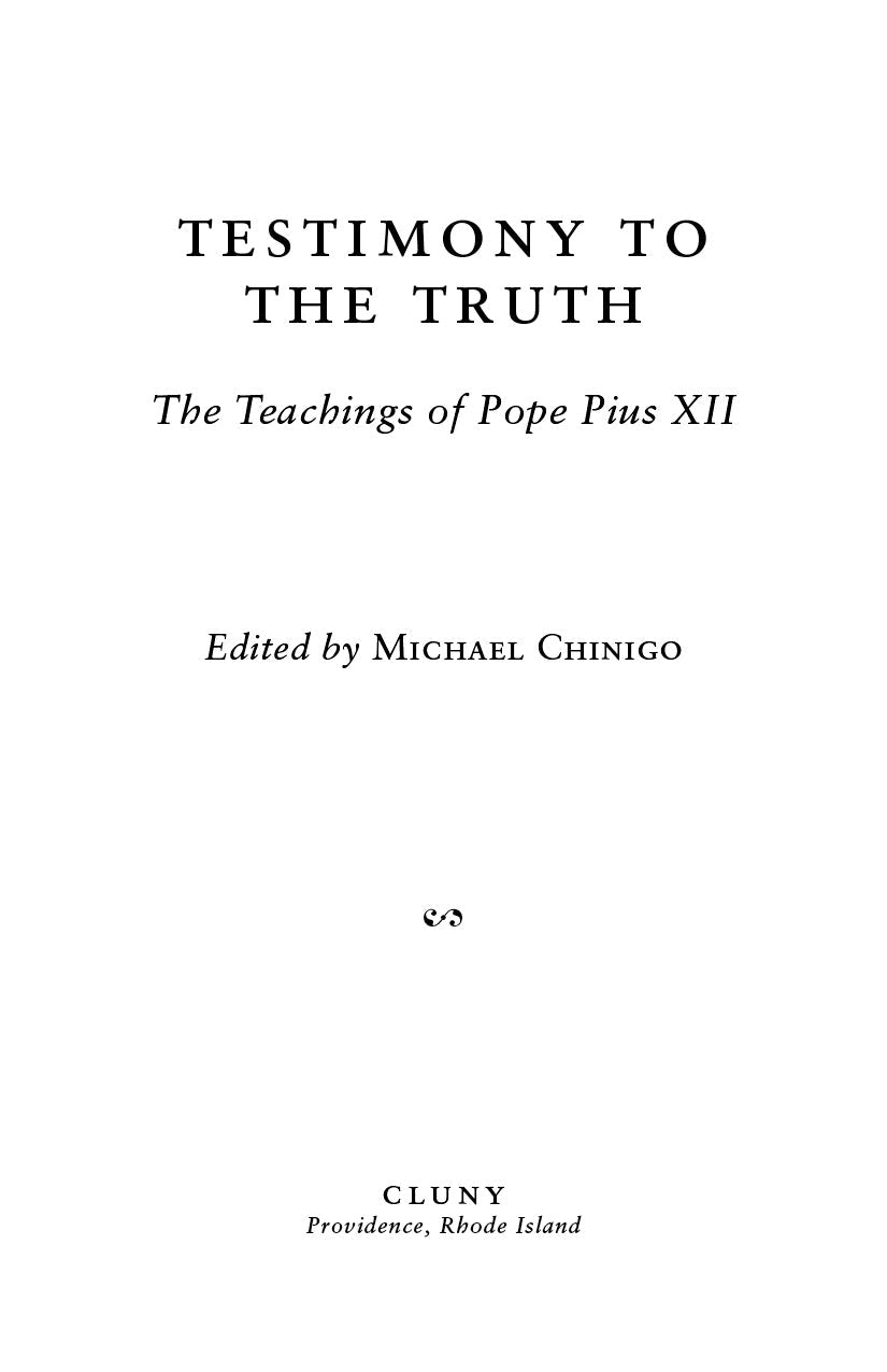 Book title page: Testimony to the Truth, The Teachings of Pope Pius XII, Cluny imprint