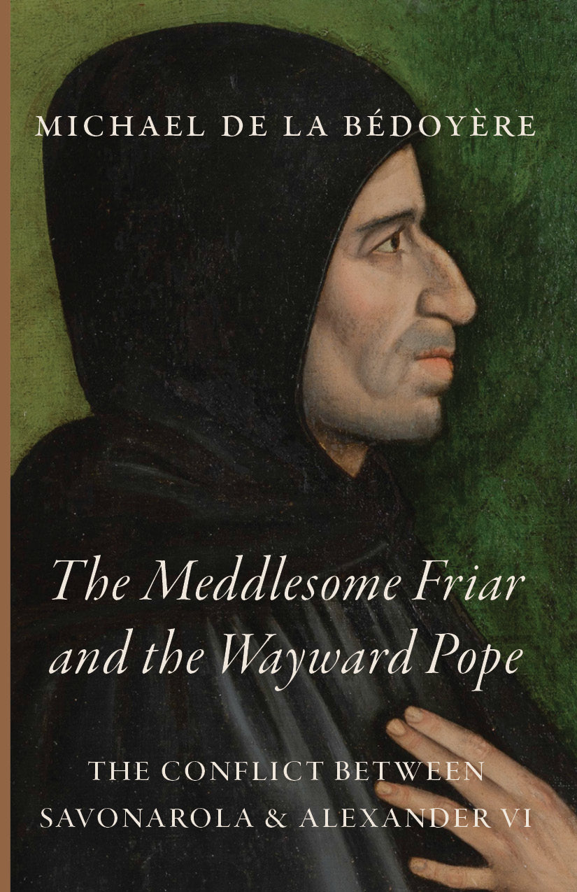 The Meddlesome Friar and the Wayward Pope book cover, hooded friar portrait