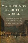 Book cover: Wanderings over the World by G.K. Chesterton with listed story titles
