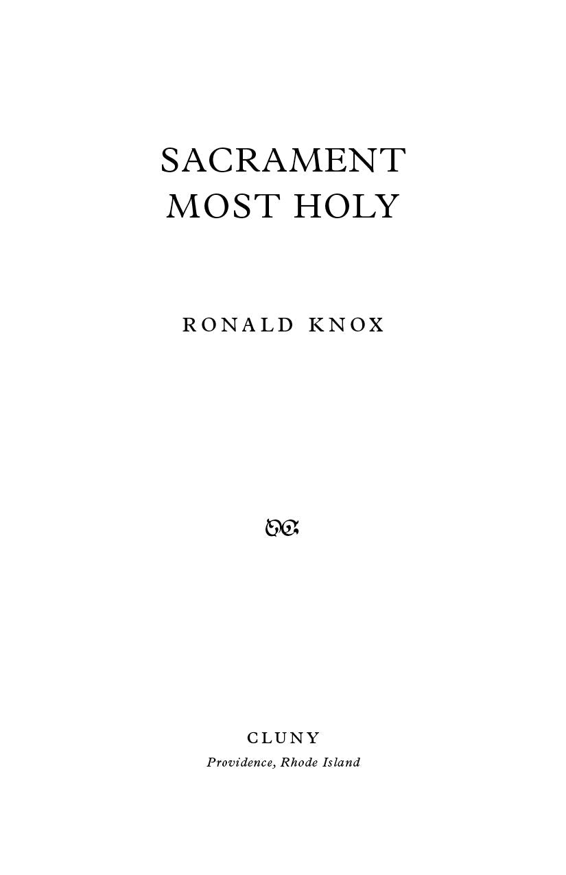 Book title page with Sacrament Most Holy and Ronald Knox on a clean layout