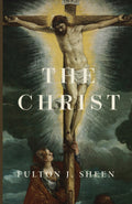 The Christ book cover with crucifix illustration and title text; Fulton J. Sheen