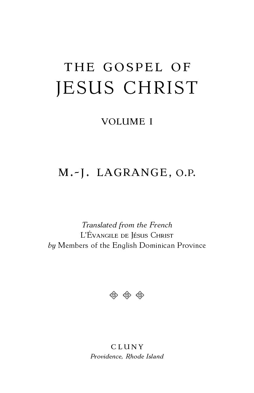 Book title page: The Gospel of Jesus Christ, Volume I, M.-J. Lagrange, O.P.