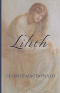 Lilith book cover with angel illustration and blue script title, George MacDonald name