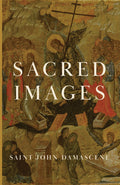 Sacred Images book cover with religious icon artwork, title and Saint John Damascene text