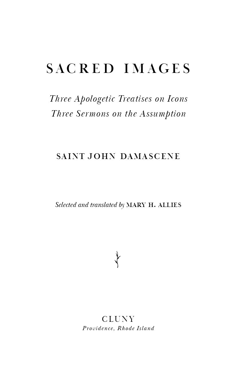Sacred Images title page with subtitle, Saint John Damascene, and Mary H. Allies