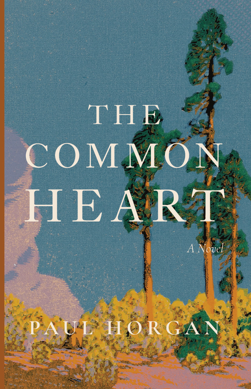 Novel book cover, The Common Heart by Paul Horgan with landscape and trees